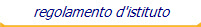 regolamento d'istituto