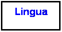 Casella di testo: Lingua
