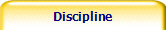 Discipline