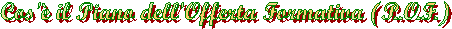 Cos'� il P.O.F.